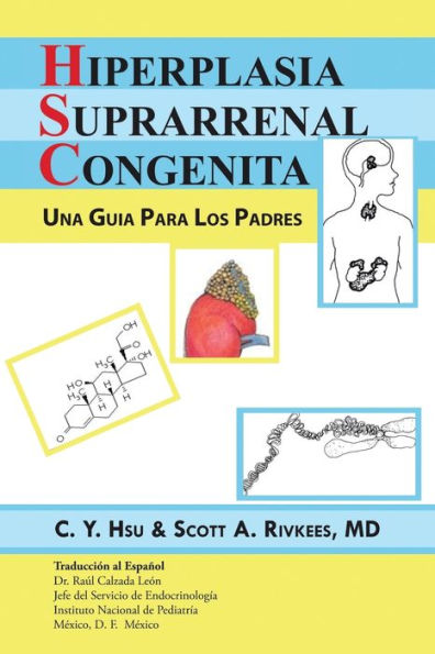 Hiperplasia Suprarrenal Congenita: Una Guia Para Los Padres