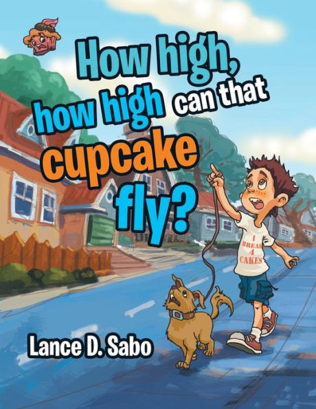 How high,how high can that cupcake fly?