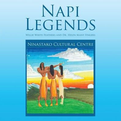 Napi Legends: Willie White Feathers and Dr. Helen Many Fingers