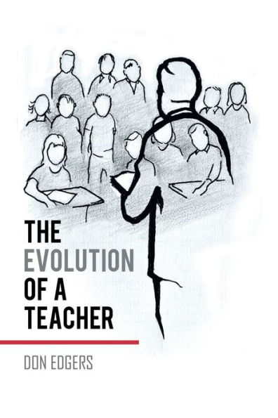 The Evolution of a Teacher: An Eyewitness Account