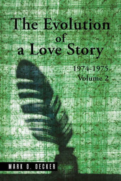 The Evolution of a Love Story: 1974-1975, Volume 2