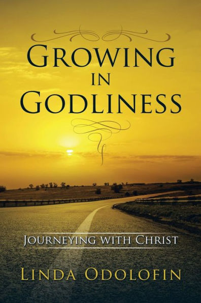 Growing Godliness: Journeying with Christ