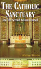 The Catholic Sanctuary: And the Second Vatican Council