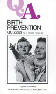 Title: Birth Prevention Quizzes: To a Street Preacher, Author: Linda Lane Lilley PhD RN