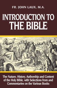 Title: Introduction to the Bible, Author: John Laux M.A.