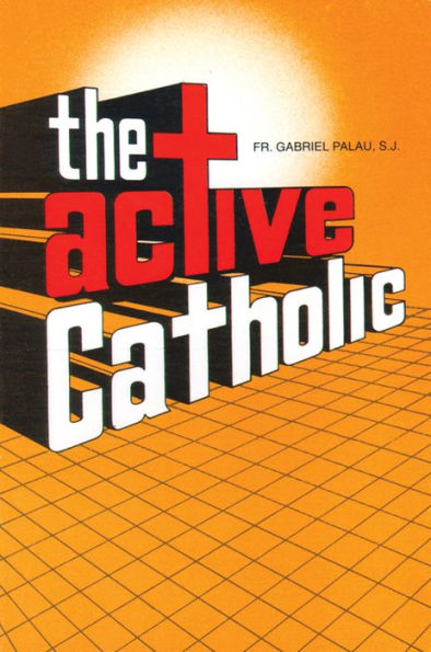 The Active Catholic