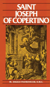 Title: St. Joseph of Copertino, Author: Angelo Pastrovicchi