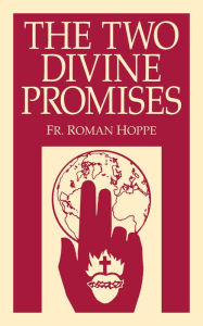 Title: The Two Divine Promises, Author: Roman Hoppe