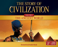 Title: The Story of Civilization Audio Dramatization, Author: Kevin Gallagher