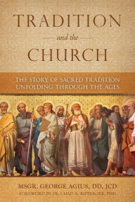 Title: Tradition And The Church, Author: George Agius