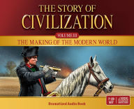 Title: Story of Civilization: The Making of the Modern World Audio CD, Author: Phillip Campbell