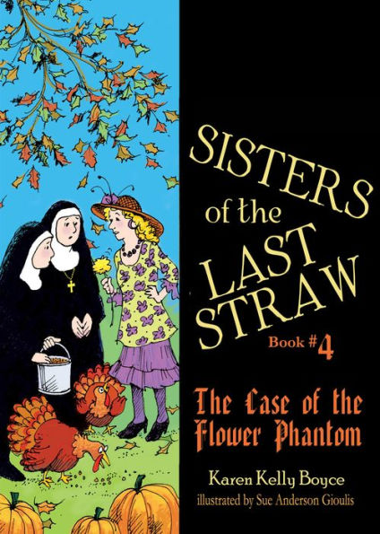 Sisters of the Last Straw Vol 4: Case Flower Phantom