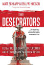 The Desecrators: Defeating the Cancel Culture Mob and Reclaiming One Nation Under God