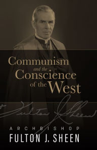 Title: Communism and the Conscience of the West, Author: Fulton J. Sheen