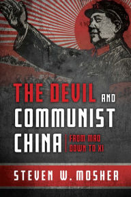 Ebook gratis italiano download cellulari The Devil and Communist China: From Mao Down to Xi PDB PDF 9781505126525