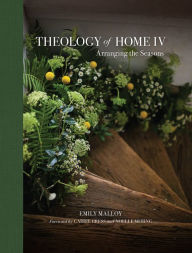Download free french books Theology of Home IV: Arranging the Seasons 9781505127942 by Malloy Emily, Carrie Gress PhD, Noelle Mering, Malloy Emily, Carrie Gress PhD, Noelle Mering PDF DJVU