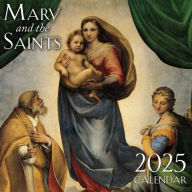 Title: 2025 Mary and the Saints Wall Calendar