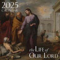 Title: 2025 Life of Our Lord Wall Calendar