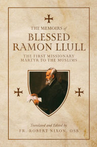 Free books audio books download Blessed Ramon Llull 9781505135251 by TAN Books