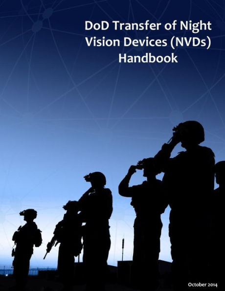 DoD Transfer of Night Vision Devices (NVDs) Handbook
