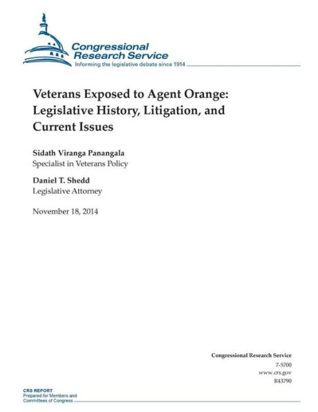 Veterans Exposed to Agent Orange: Legislative History, Litigation, and Current Issues