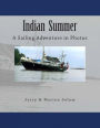Indian Summer: A Sailing Adventure in Photos