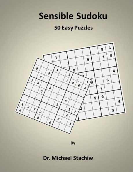 Sensible Sudoku: 50 Easy Puzzles