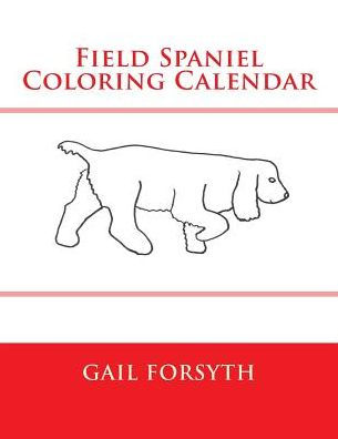 Field Spaniel Coloring Calendar