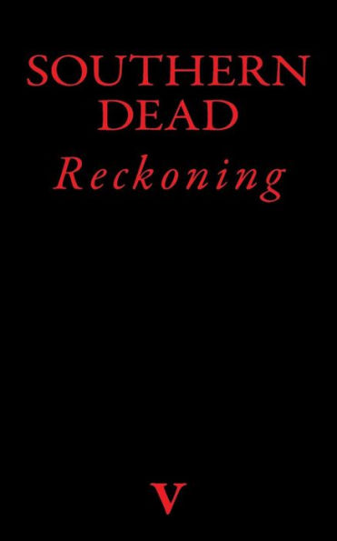 Southern Dead: Reckoning