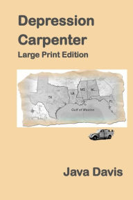 Title: Depression Carpenter Large Print, Author: Java Davis
