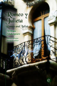 Title: Romeo y Julieta: Edición bilingüe/Bilingual edition, Author: William Shakespeare