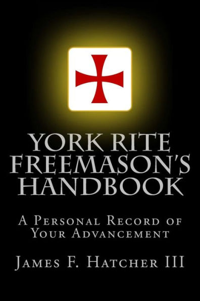 York Rite Freemason's Handbook