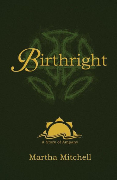 Birthright: A Story of Ampany