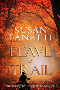 Title: Leave a Trail, Author: Susan Fanetti