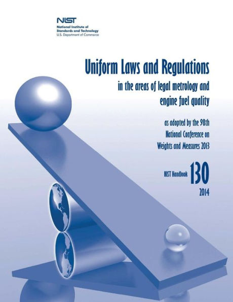 Uniform Laws and Regulations in the Areas of Legal Metrology and Engine Fuel Quality