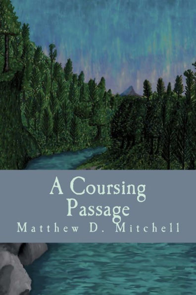 A Coursing Passage