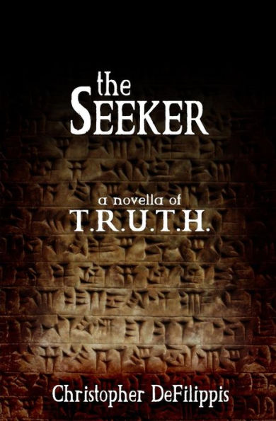 The Seeker: A Novella of T.R.U.T.H.