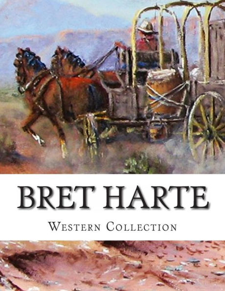 Bret Harte, Western Collection