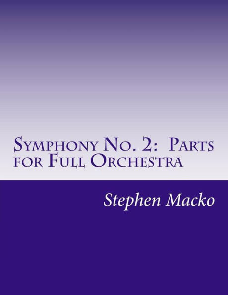 Symphony No. 2: Parts for Full Orchestra
