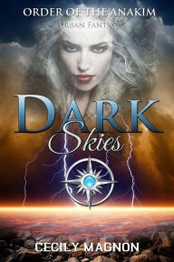 Title: Dark Skies, Author: Cecily Magnon