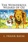 The Wonderful Wizard of Oz