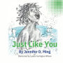 Just Like You