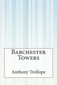 Title: Barchester Towers, Author: Anthony Trollope