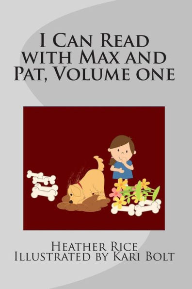 I Can Read with Max and Pat, Volume one: Days with Max and Pat