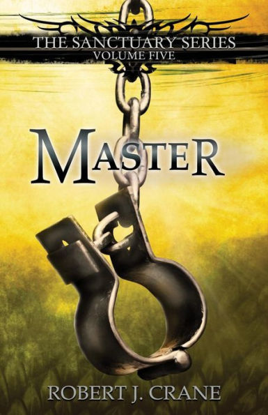 Master: The Sanctuary Series, Volume Five