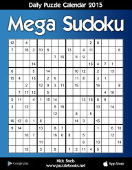 Title: Daily Mega Sudoku 16x16 Puzzle Calendar 2015, Author: Nick Snels