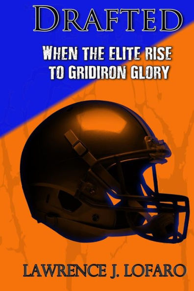 Drafted: When the elite rise to gridiron glory