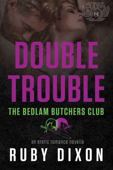 Double Trouble: A Bedlam Butchers MC Romance