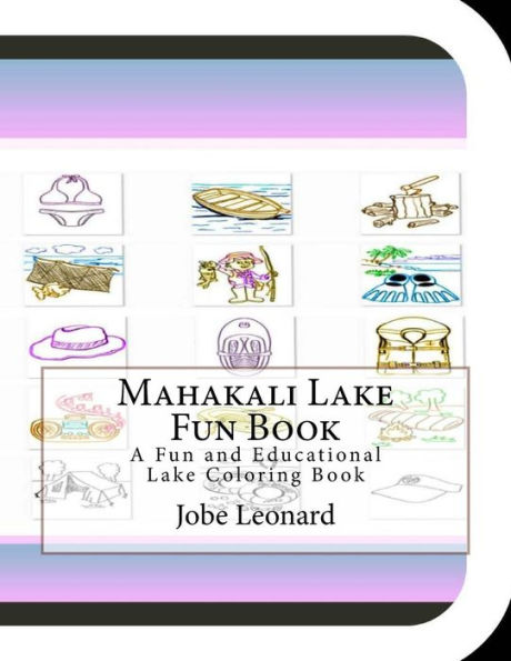 Mahakali Lake Fun Book: A Fun and Educational Lake Coloring Book