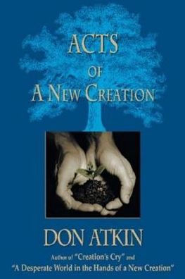 Acts of a New Creation